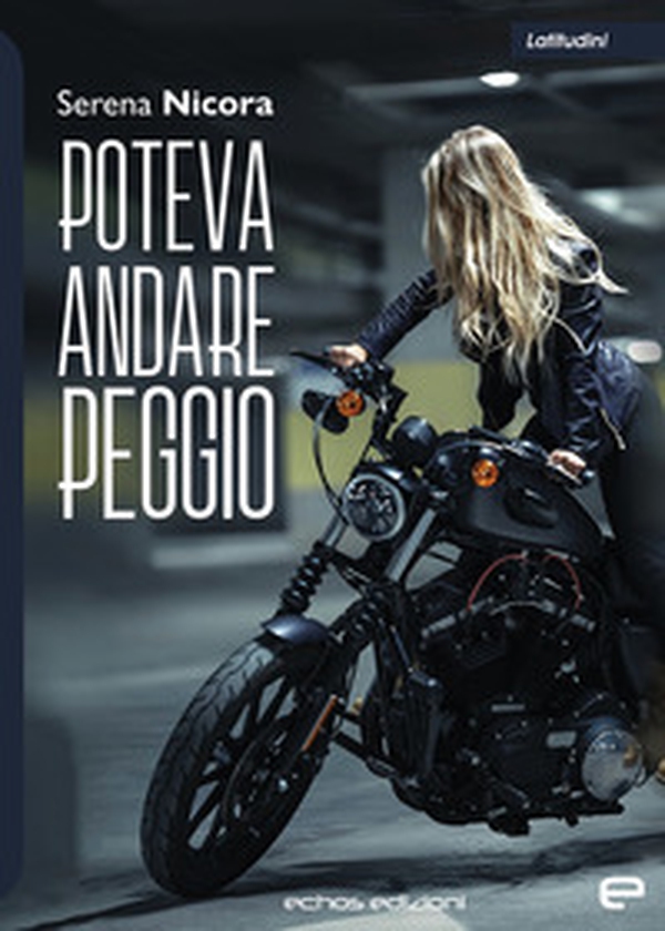 Poteva andare peggio - Librerie.coop Poteva andare peggio - Librerie.coop