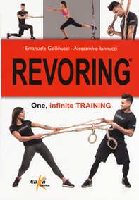 Revoring. One, infinite training - Librerie.coop Revoring. One, infinite training - Librerie.coop
