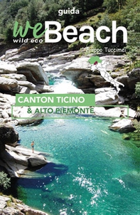 WeBeach. Canton Ticino e Alto Piemonte - Librerie.coop