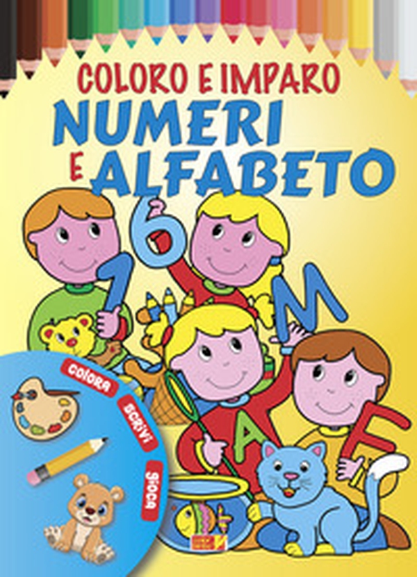 Coloro e imparo numeri e alfabeto - Librerie.coop Coloro e imparo numeri e alfabeto - Librerie.coop