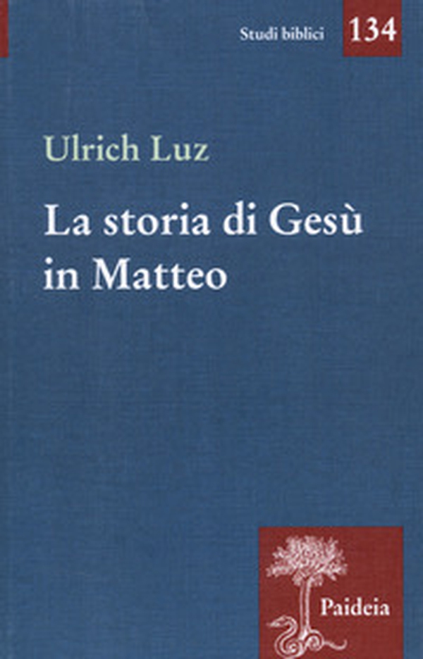 La storia di Gesù in Matteo - Librerie.coop La storia di Gesù in Matteo - Librerie.coop