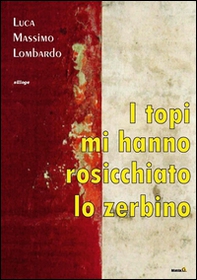 I topi mi hanno rosicchiato lo zerbino - Librerie.coop