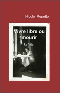 Vivre libre ou mourir - Librerie.coop