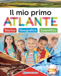 Il mio primo atlante - Librerie.coop