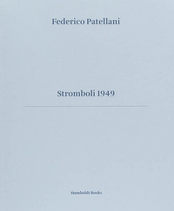 Stromboli 1949 - Librerie.coop Stromboli 1949 - Librerie.coop
