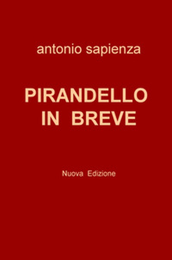 Pirandello in breve - Librerie.coop Pirandello in breve - Librerie.coop