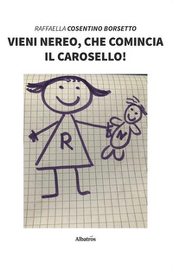 Vieni Nereo, che comincia il Carosello! - Librerie.coop Vieni Nereo, che comincia il Carosello! - Librerie.coop