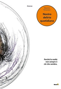 Nostro delirio quotidiano - Librerie.coop
