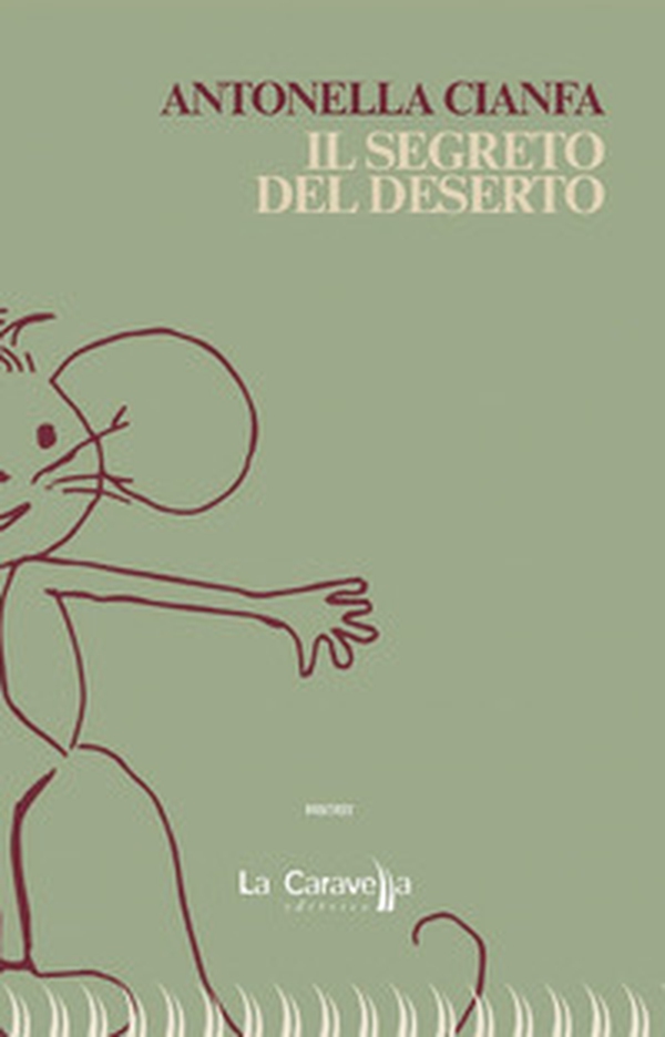Il segreto del deserto - Librerie.coop Il segreto del deserto - Librerie.coop