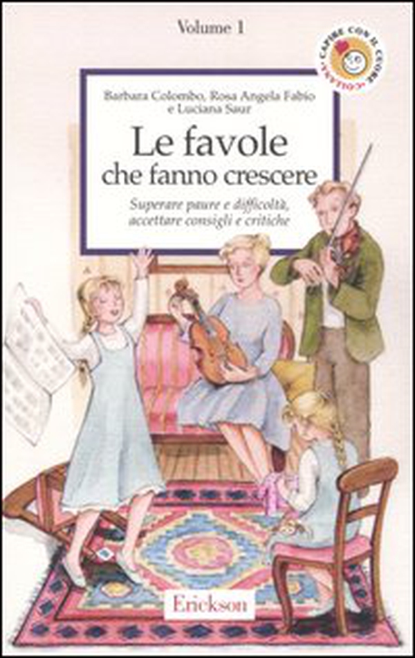 Le favole che fanno crescere - Librerie.coop Le favole che fanno crescere - Librerie.coop