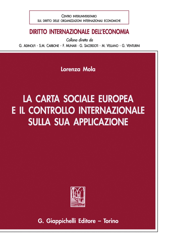 La Carta sociale europea e il controllo internazionale sulla sua applicazione - e-Book - Librerie.coop La Carta sociale europea e il controllo internazionale sulla sua applicazione - e-Book - Librerie.coop
