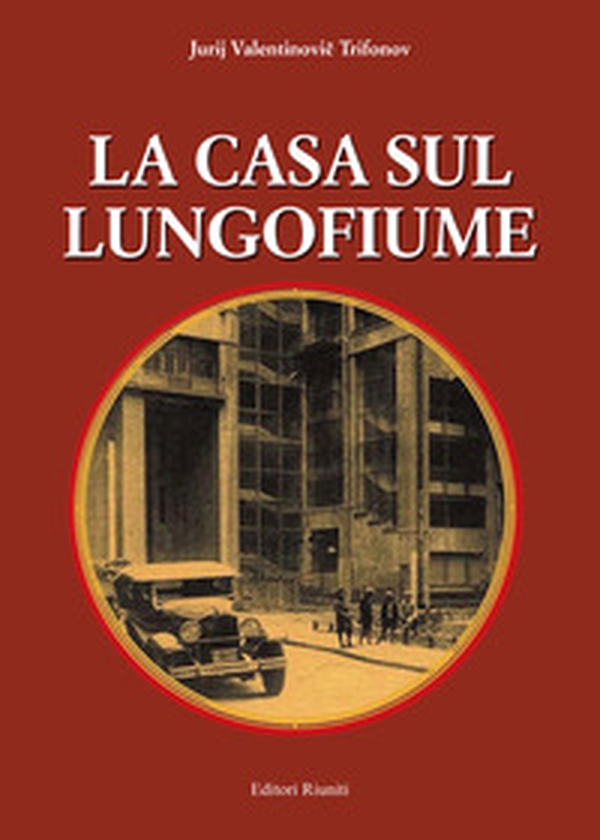 La casa sul lungofiume - Librerie.coop La casa sul lungofiume - Librerie.coop