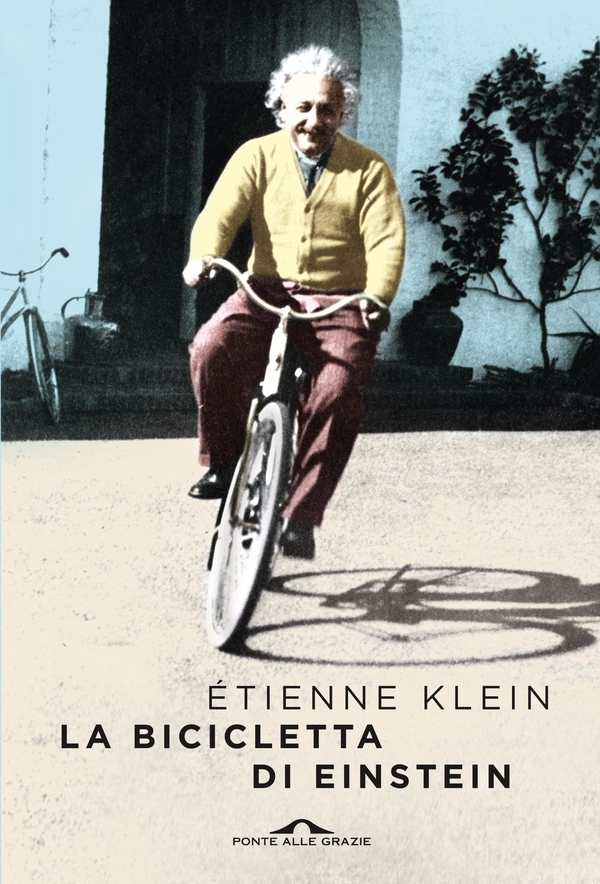 La bicicletta di Einstein - Librerie.coop La bicicletta di Einstein - Librerie.coop