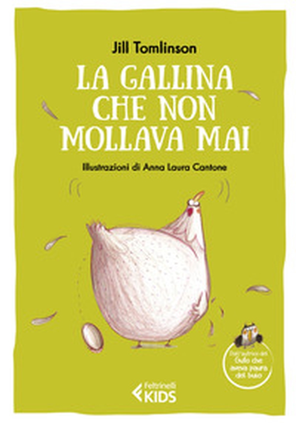La gallina che non mollava mai - Librerie.coop La gallina che non mollava mai - Librerie.coop