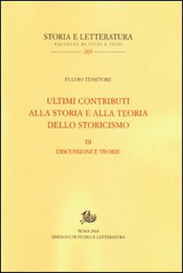 Ultimi contributi alla storia e alla teoria dello storicismo - Vol. 3 - Librerie.coop Ultimi contributi alla storia e alla teoria dello storicismo - Vol. 3 - Librerie.coop
