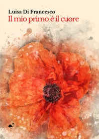 Il mio primo è il cuore - Librerie.coop