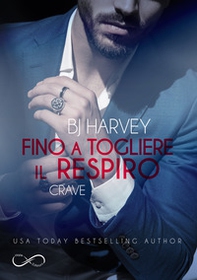 Fino a togliere il respiro. Crave - Librerie.coop Fino a togliere il respiro. Crave - Librerie.coop