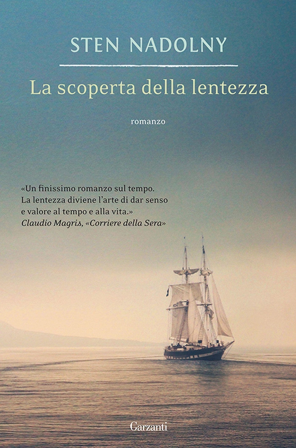 La scoperta della lentezza - Librerie.coop La scoperta della lentezza - Librerie.coop