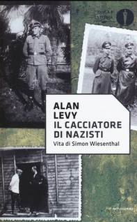 Il cacciatore di nazisti. Vita di Simon Wiesenthal - Librerie.coop