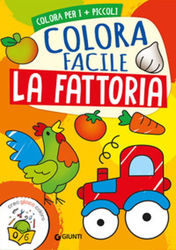 La fattoria. Colora facile - Librerie.coop La fattoria. Colora facile - Librerie.coop