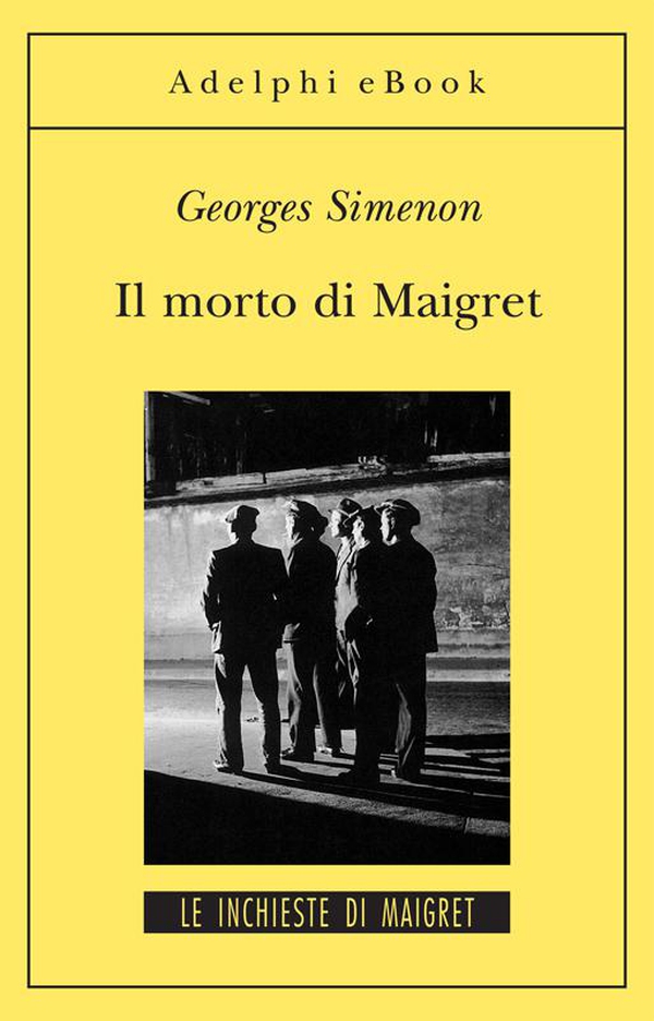 Il morto di Maigret - Librerie.coop Il morto di Maigret - Librerie.coop