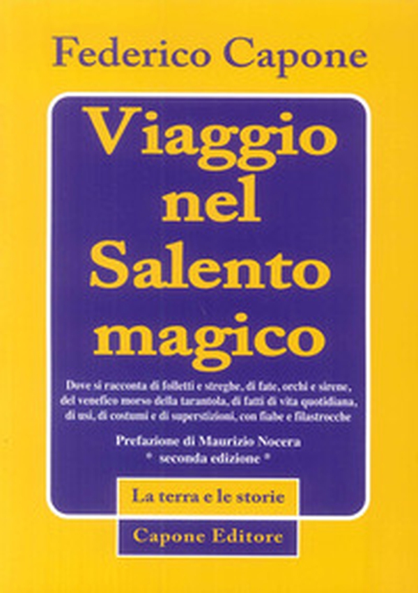 Viaggio nel Salento magico - Librerie.coop Viaggio nel Salento magico - Librerie.coop