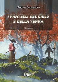 I fratelli del cielo e della terra - Librerie.coop
