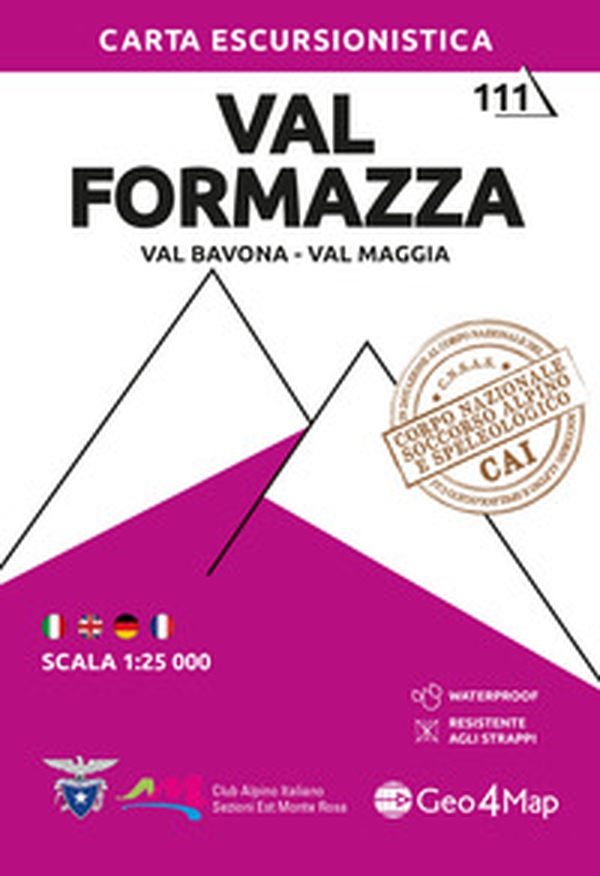 Val Formazza. Val Bavona, Val Maggia 1:25.000 - Librerie.coop Val Formazza. Val Bavona, Val Maggia 1:25.000 - Librerie.coop