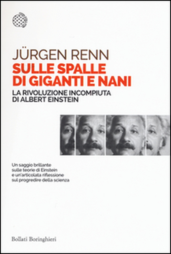Sulle spalle di giganti e nani. La rivoluzione incompiuta di Albert Einstein - Librerie.coop Sulle spalle di giganti e nani. La rivoluzione incompiuta di Albert Einstein - Librerie.coop