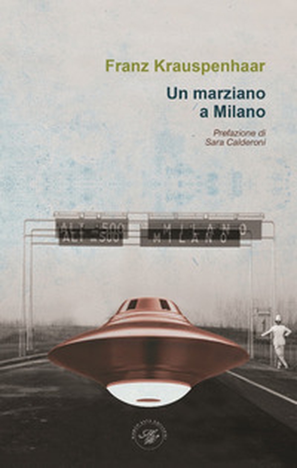 Un marziano a Milano - Librerie.coop Un marziano a Milano - Librerie.coop