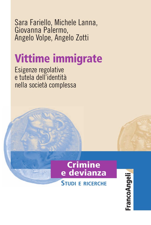Vittime immigrate. Esigenze regolative e tutela dell'identità nella società complessa - Librerie.coop Vittime immigrate. Esigenze regolative e tutela dell'identità nella società complessa - Librerie.coop