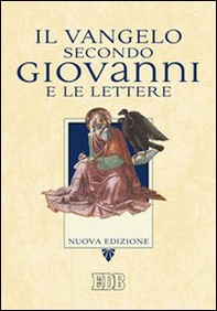 Il Vangelo secondo Giovanni e le Lettere - Librerie.coop