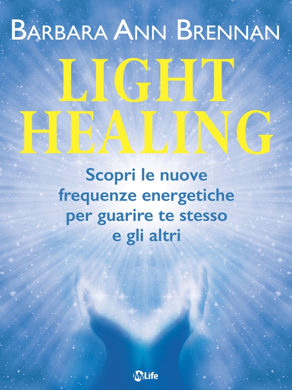Light Healing - Librerie.coop Light Healing - Librerie.coop