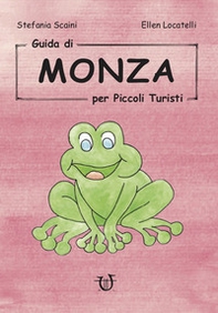 Guida di Monza per piccoli turisti - Librerie.coop