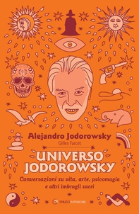 Universo Jodorowsky - Librerie.coop Universo Jodorowsky - Librerie.coop