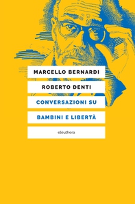 Conversazioni su bambini e libertà - Librerie.coop