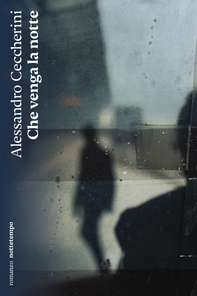 Che venga la notte - Librerie.coop