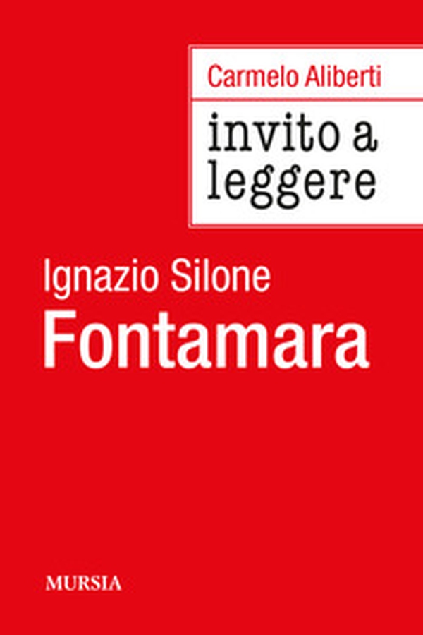 Invito a leggere «Fontamara» di Ignazio Silone - Librerie.coop Invito a leggere «Fontamara» di Ignazio Silone - Librerie.coop