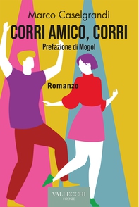 Corri amico, corri - Librerie.coop