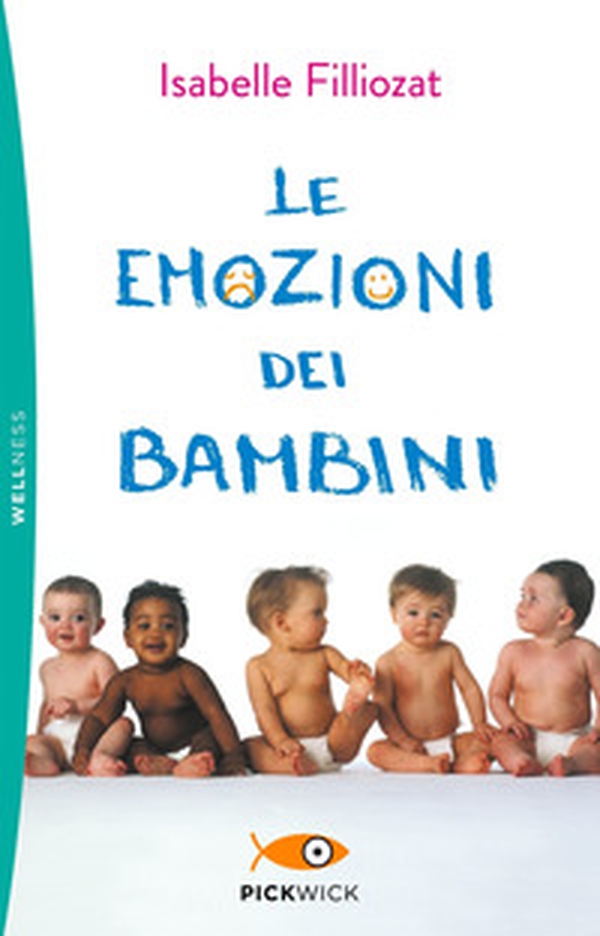Le emozioni dei bambini - Librerie.coop Le emozioni dei bambini - Librerie.coop