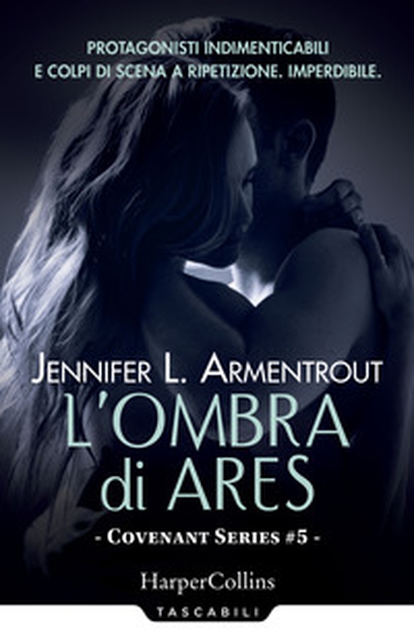 L'ombra di Ares. Covenant series - Vol. 5 - Librerie.coop L'ombra di Ares. Covenant series - Vol. 5 - Librerie.coop