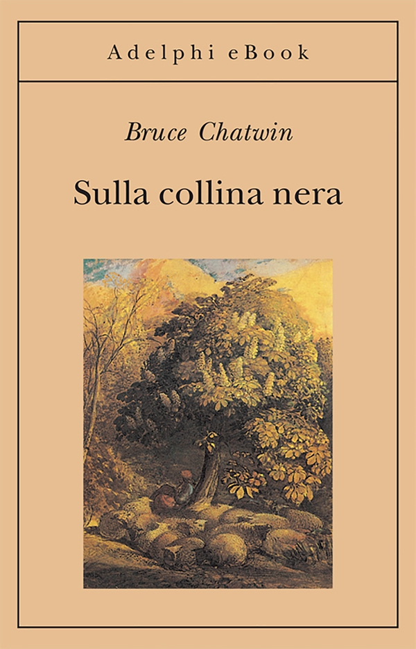Sulla collina nera - Librerie.coop Sulla collina nera - Librerie.coop