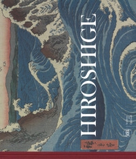 Hiroshige. Visioni del Giappone - Librerie.coop