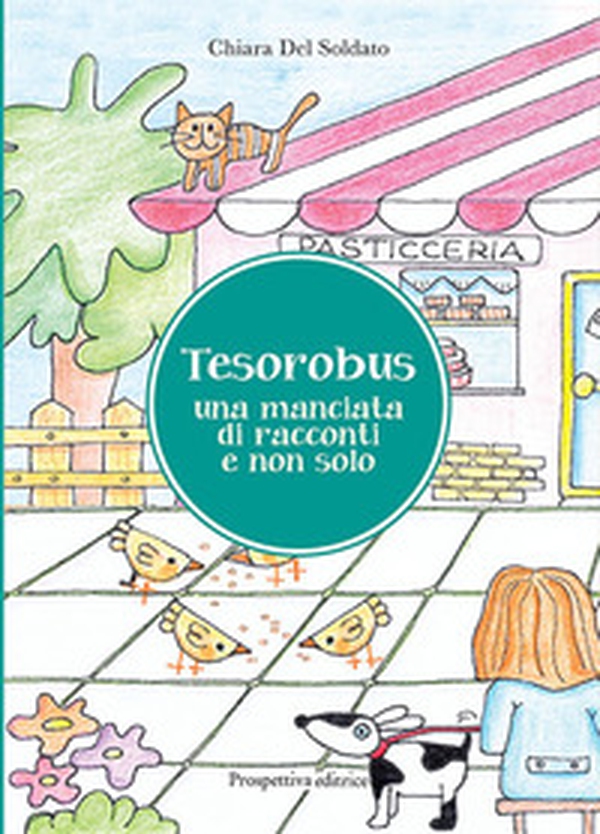Tesorobus. Una manciata di racconti e non solo - Librerie.coop Tesorobus. Una manciata di racconti e non solo - Librerie.coop