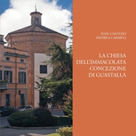 La chiesa dell'Immacolata Concezione di Guastalla - Librerie.coop La chiesa dell'Immacolata Concezione di Guastalla - Librerie.coop
