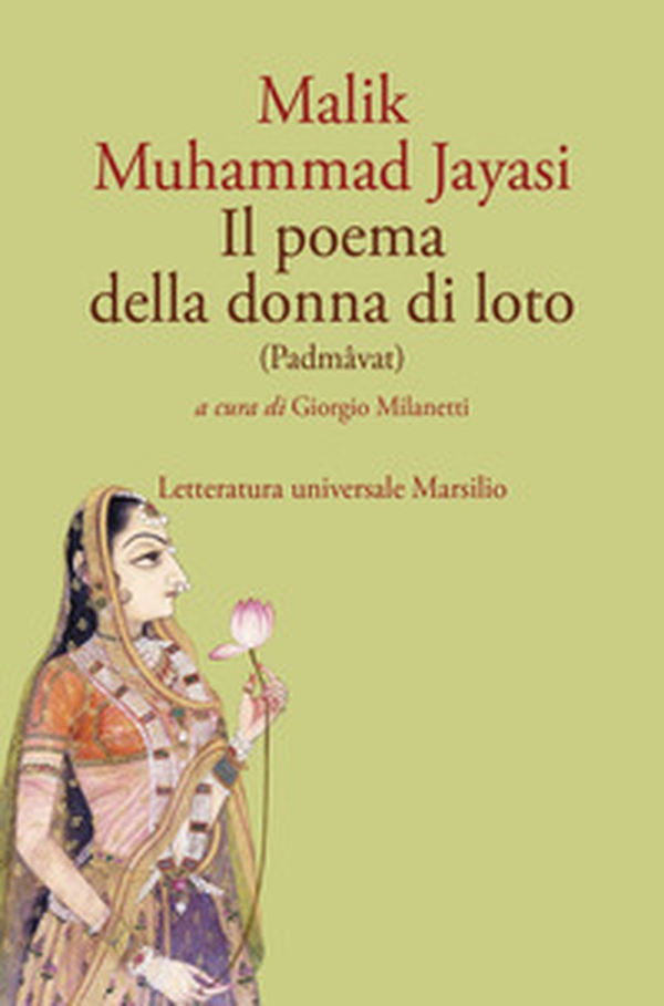 Il poema della donna di loto (Padmâvat) - Librerie.coop