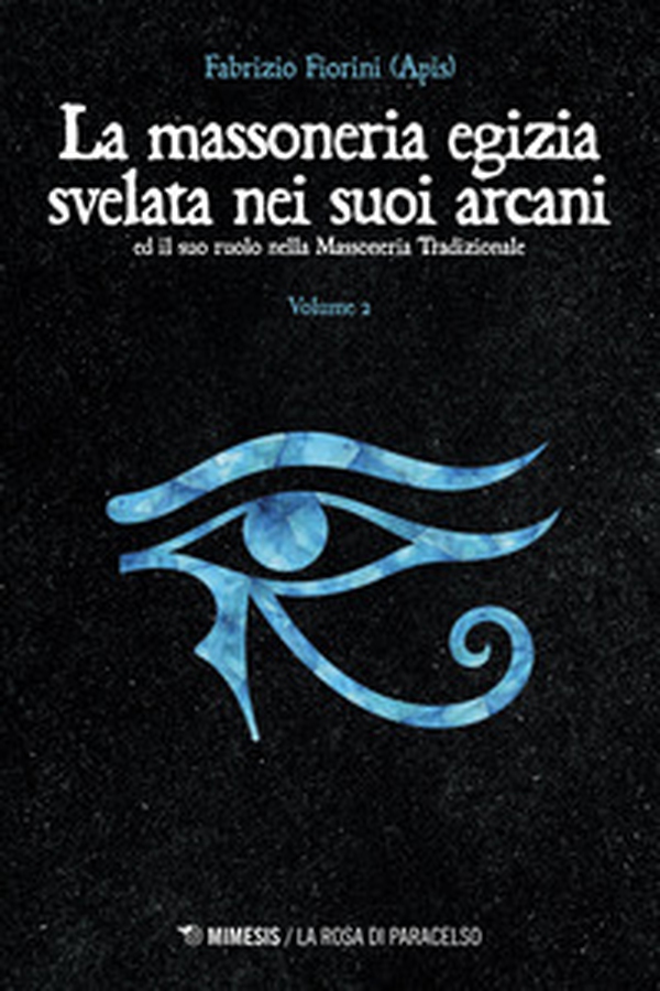 La massoneria egizia svelata nei suoi arcani - Vol. 2 - Librerie.coop