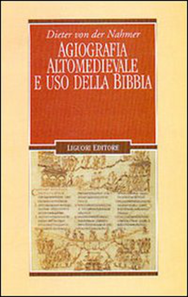 Agiografia altomedievale e uso della Bibbia - Librerie.coop