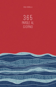 365 parole al giorno - Librerie.coop 365 parole al giorno - Librerie.coop