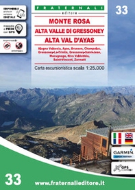 Carta n. 33. Monte Rosa, Alta Valle di Gressoney, Alta Val d'Ayas. Carta escursionistica 1:25.000 - Librerie.coop